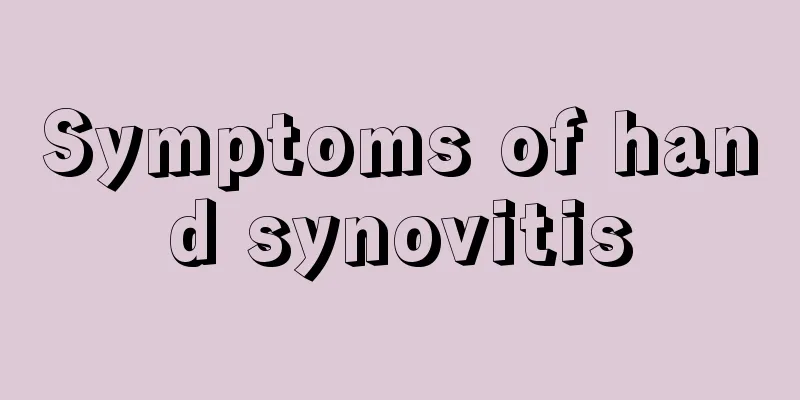 Symptoms of hand synovitis