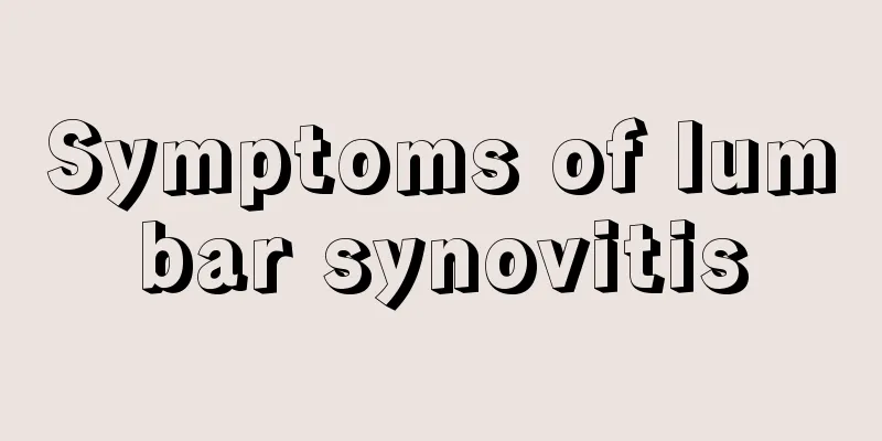 Symptoms of lumbar synovitis