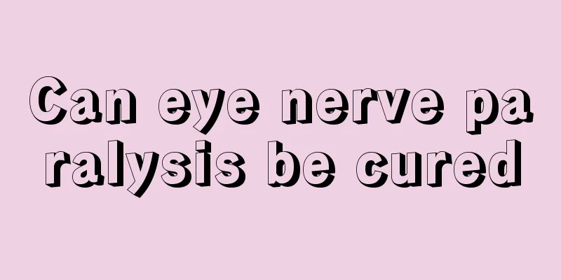 Can eye nerve paralysis be cured