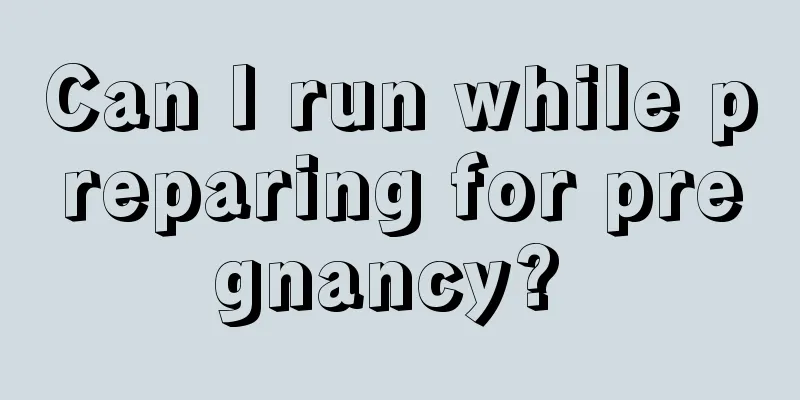 Can I run while preparing for pregnancy? 