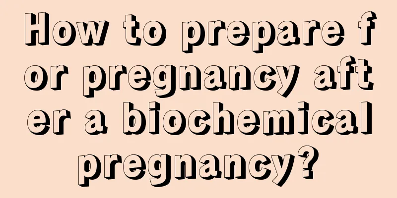 How to prepare for pregnancy after a biochemical pregnancy? 