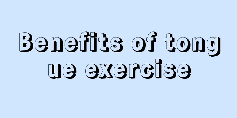 Benefits of tongue exercise