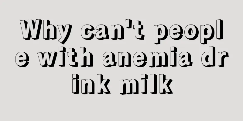 Why can't people with anemia drink milk