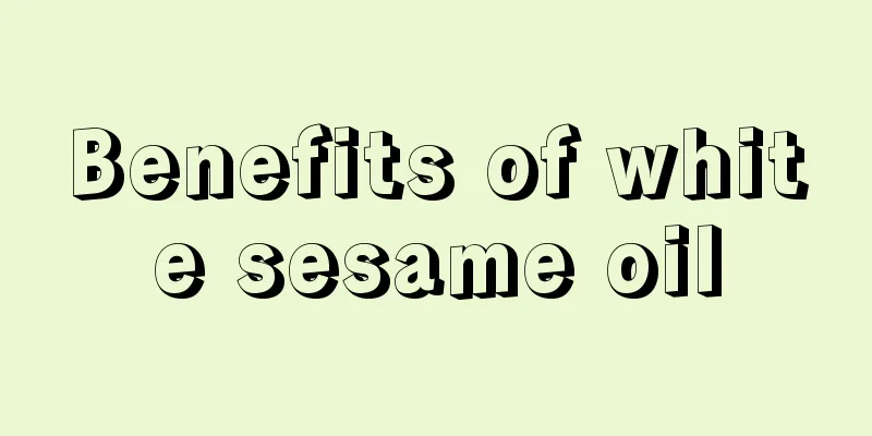 Benefits of white sesame oil