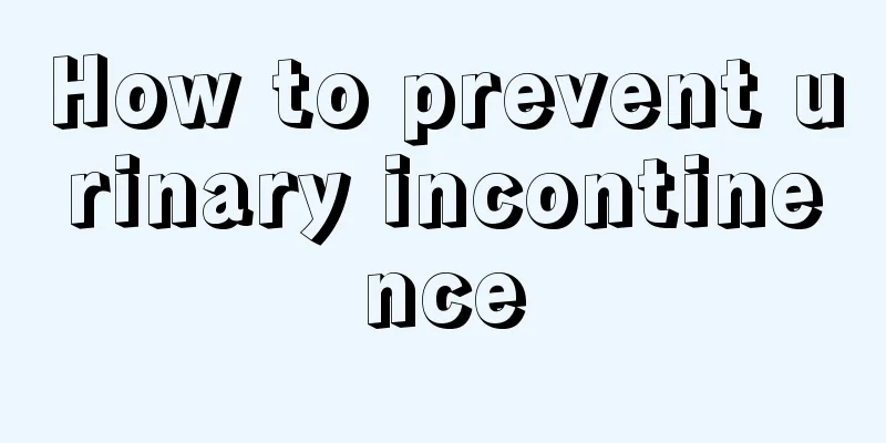 How to prevent urinary incontinence