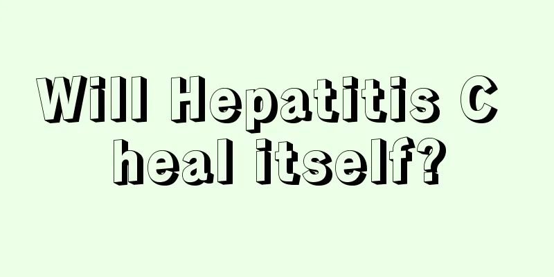 Will Hepatitis C heal itself?