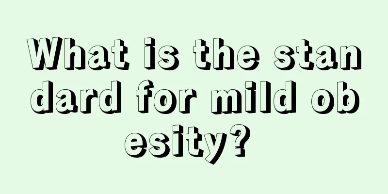 What is the standard for mild obesity? 