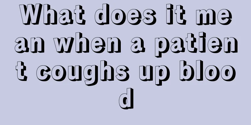 What does it mean when a patient coughs up blood