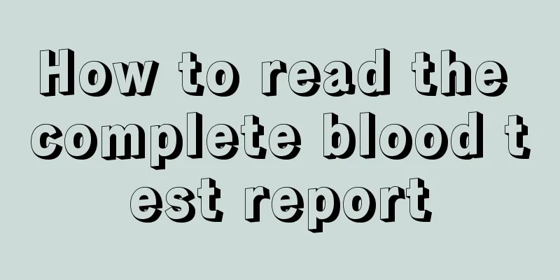 How to read the complete blood test report