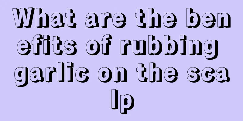 What are the benefits of rubbing garlic on the scalp
