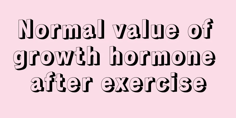 Normal value of growth hormone after exercise