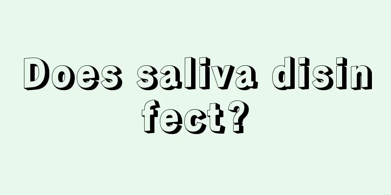 Does saliva disinfect?