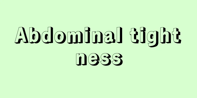 Abdominal tightness