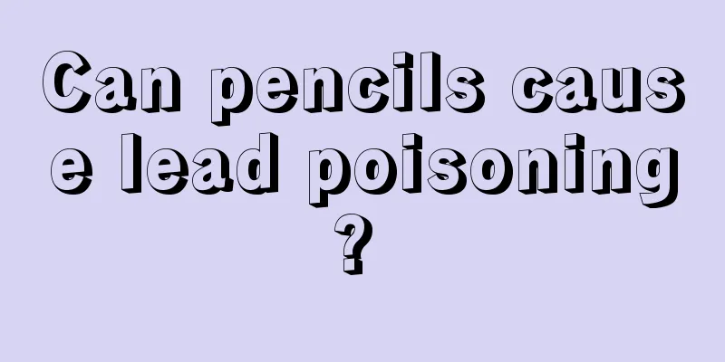 Can pencils cause lead poisoning? 
