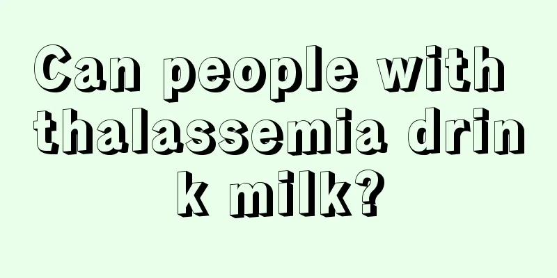 Can people with thalassemia drink milk?