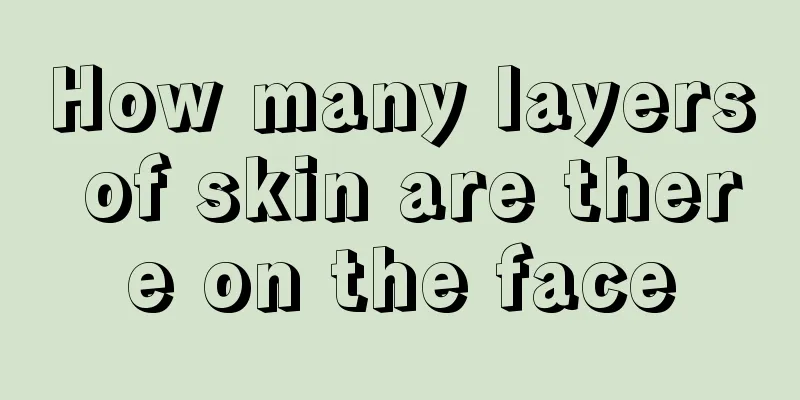 How many layers of skin are there on the face