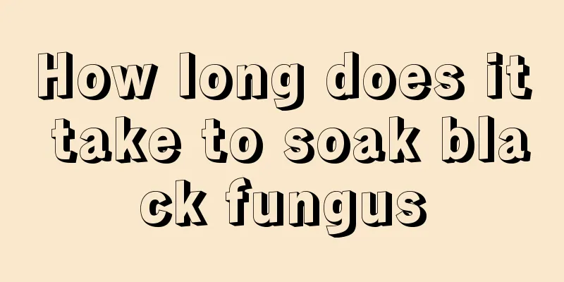 How long does it take to soak black fungus