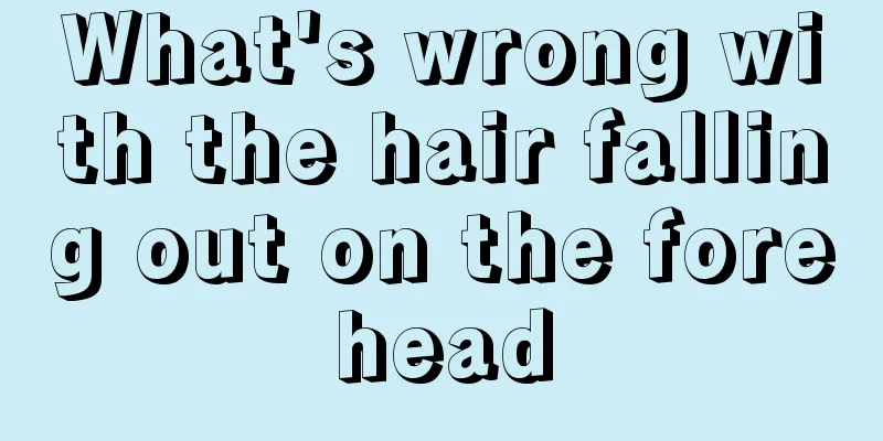 What's wrong with the hair falling out on the forehead