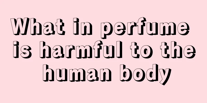 What in perfume is harmful to the human body