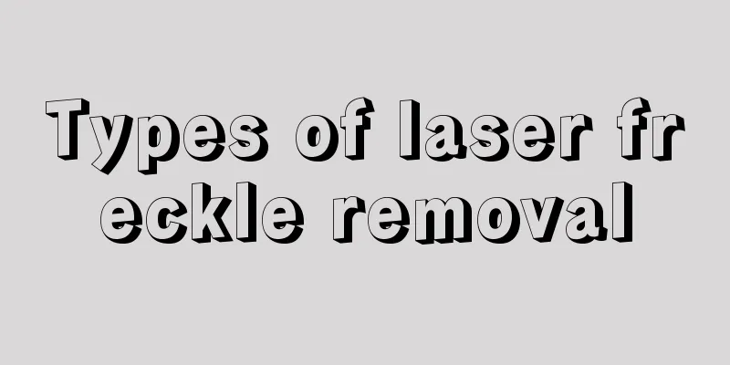 Types of laser freckle removal