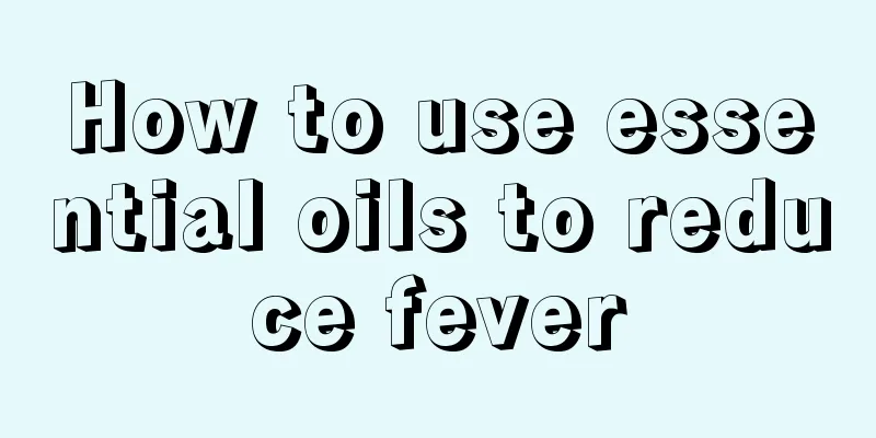How to use essential oils to reduce fever