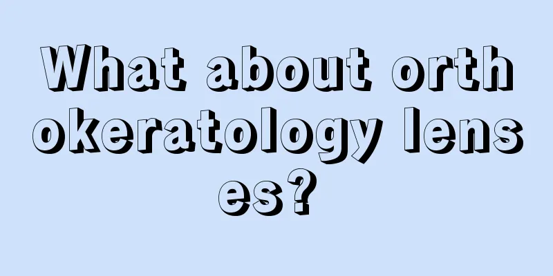 What about orthokeratology lenses? 
