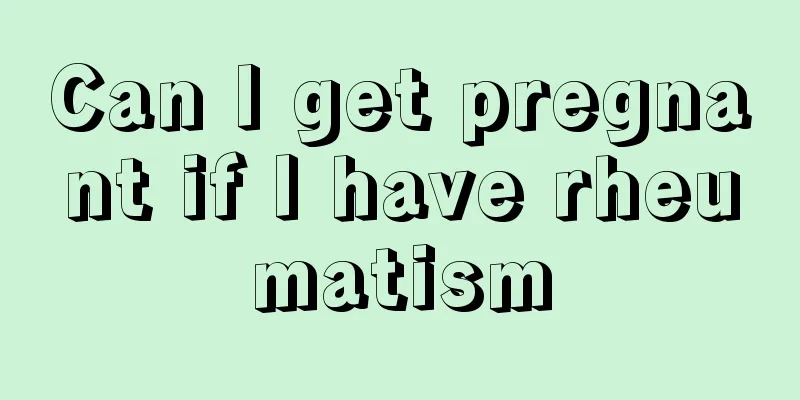 Can I get pregnant if I have rheumatism