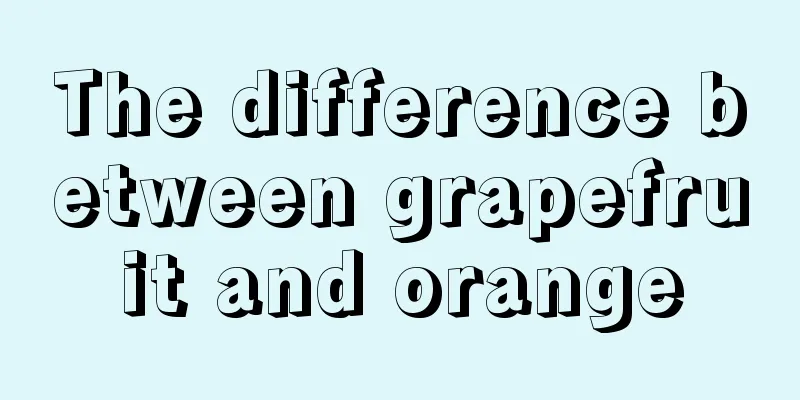 The difference between grapefruit and orange