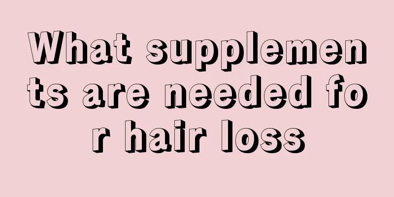 What supplements are needed for hair loss