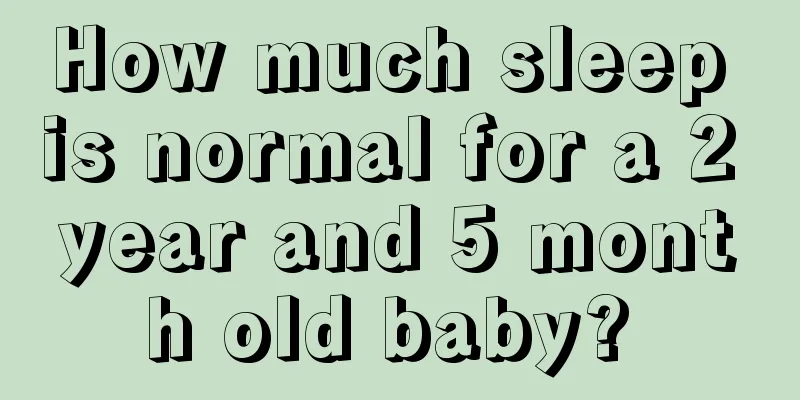 How much sleep is normal for a 2 year and 5 month old baby? 