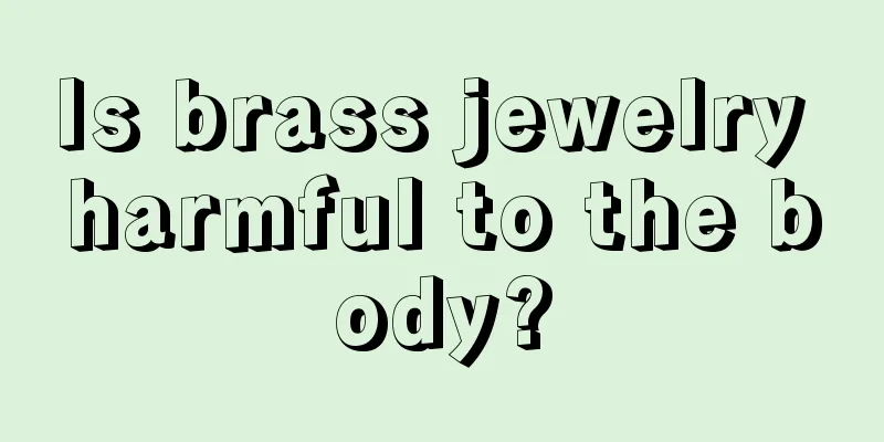 Is brass jewelry harmful to the body?