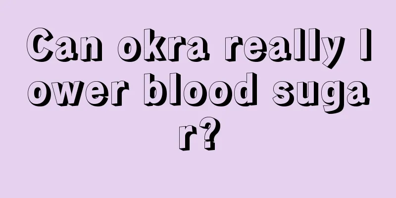 Can okra really lower blood sugar?