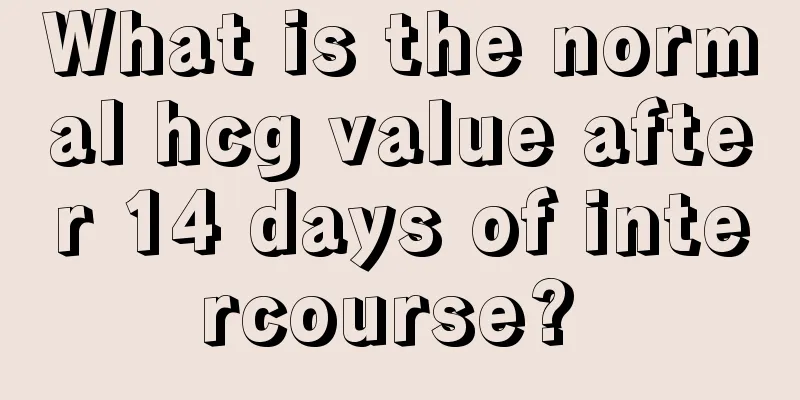 What is the normal hcg value after 14 days of intercourse? 