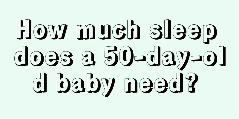 How much sleep does a 50-day-old baby need? 