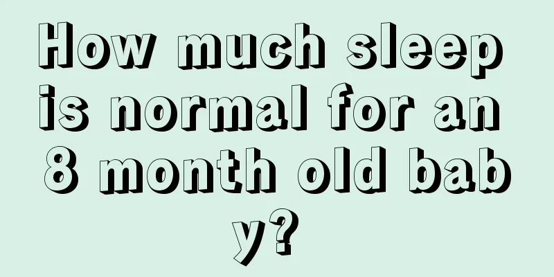 How much sleep is normal for an 8 month old baby? 