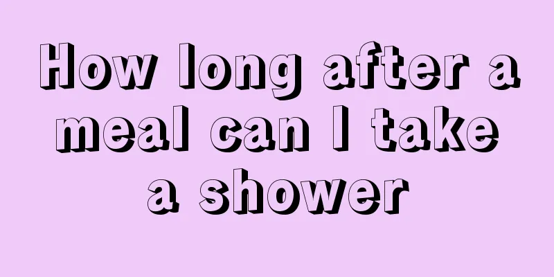 How long after a meal can I take a shower