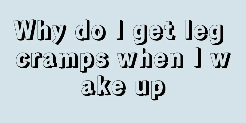 Why do I get leg cramps when I wake up