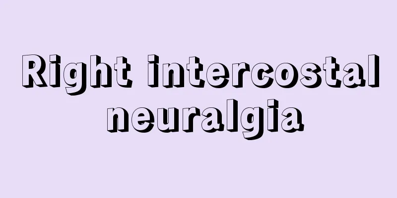 Right intercostal neuralgia