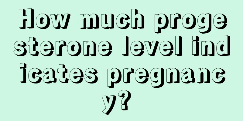 How much progesterone level indicates pregnancy? 