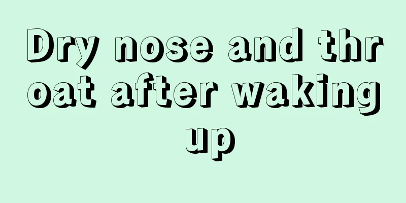 Dry nose and throat after waking up