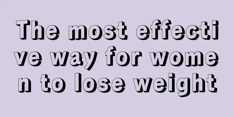 The most effective way for women to lose weight