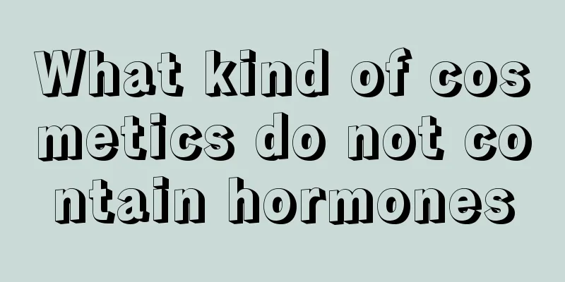 What kind of cosmetics do not contain hormones