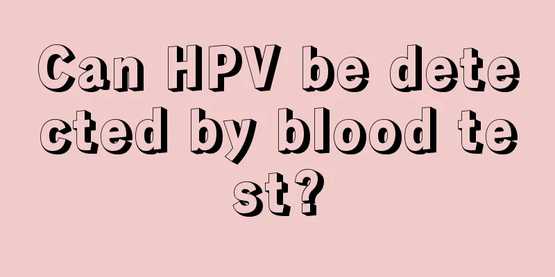 Can HPV be detected by blood test?