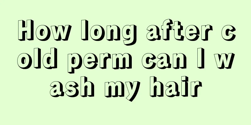 How long after cold perm can I wash my hair