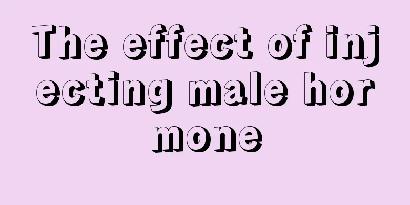 The effect of injecting male hormone