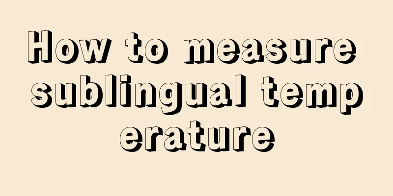 How to measure sublingual temperature