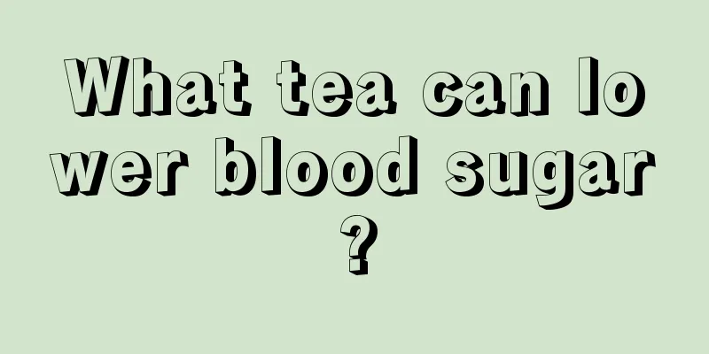 What tea can lower blood sugar?