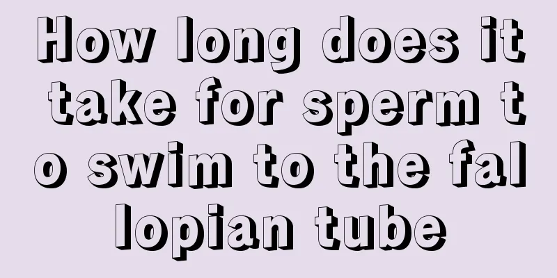 How long does it take for sperm to swim to the fallopian tube