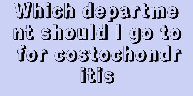 Which department should I go to for costochondritis