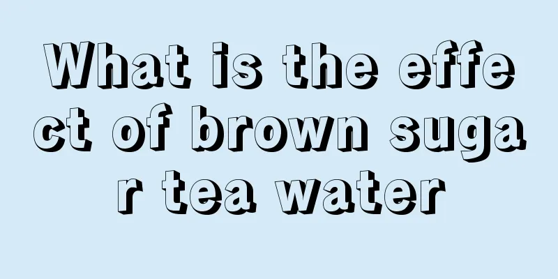 What is the effect of brown sugar tea water